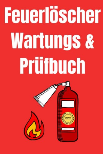 Feuerlöscher wartungsbuch - feuerlöscher,